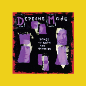 Depeche Mode - Songs of Faith and Devotion