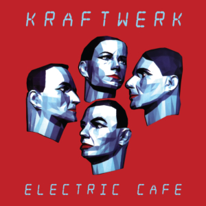 Kraftwerk - Electric Cafe
