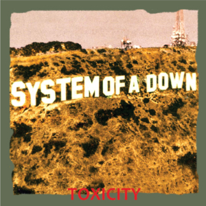 System Of A Down-Toxicity
