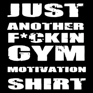 Another Gym Motivation Tshirt