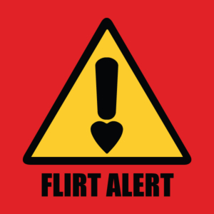 flirt alert 
