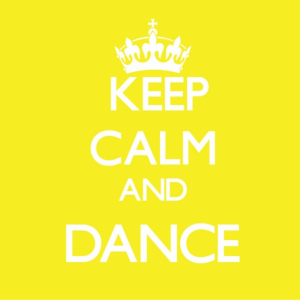 keep calm and dance 
