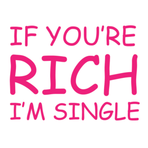 If You Are Rich