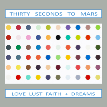 30 Seconds Of Mars-Love Lust Faith And Dreams