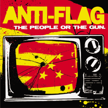 Anti-Flag - The People or the Gun