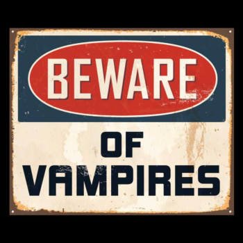 beware of vampires