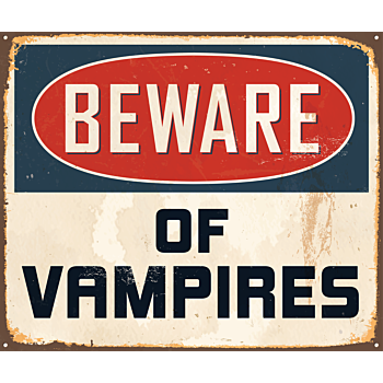 beware of vampires