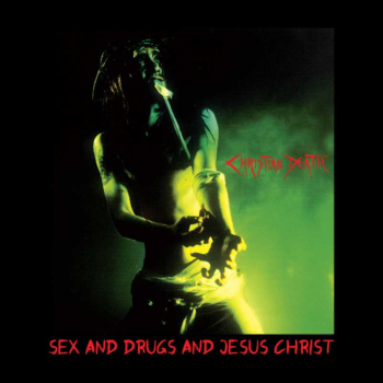 Christian Death - Sex and Drugs and Jesus Christ