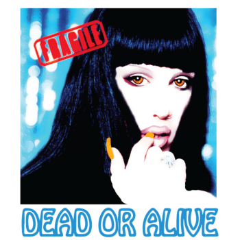 Dead Or Alive-Fragile