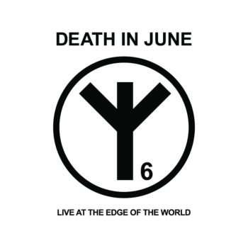 Death in June - Live at the edge of the world