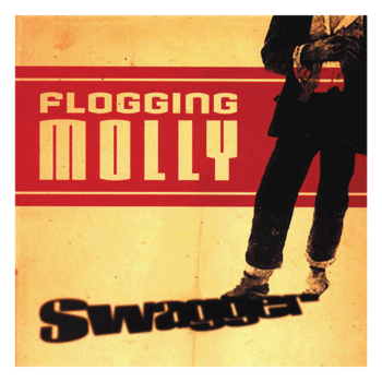 Flogging Molly- Swagger