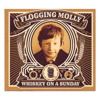 Flogging Molly- Whiskey on a Sunday