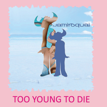 Jamiroquai-Too Young To Die