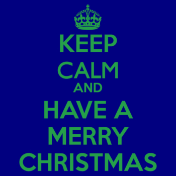 Keep Calm and have merry christmas