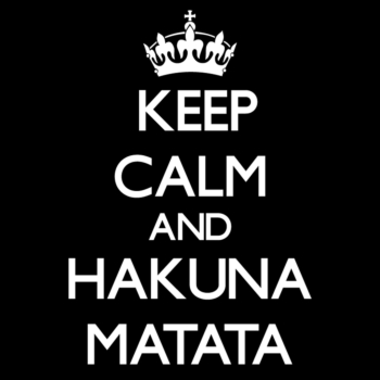 Keep Calm Hakuna