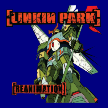 Linkin Park-Reanimation