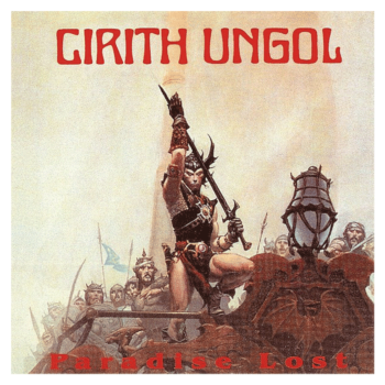 Paradise Lost- Girith Ungol