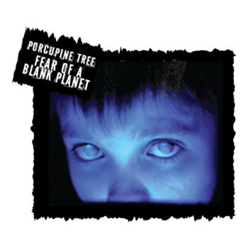 Porcupine Tree Fear of a Blank Planet