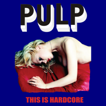 Pulp-This Is Hardcore