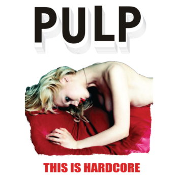 Pulp-This Is Hardcore