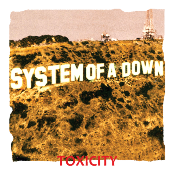 System Of A Down-Toxicity