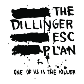 The Dillinger Escape Plan - One of Us is the Killer 1