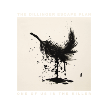 The Dillinger Escape Plan - One of Us Is the Killer 2