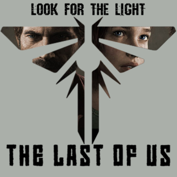 The Last Of Us-Look For The Light