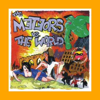 The Meteors - The Meteors vs The World