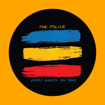 The Police Every Breath you Take