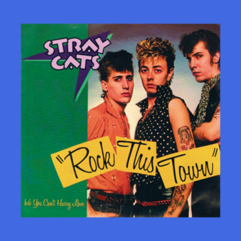 The Stray Cats - Rock this Town 1