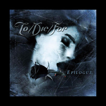 To Die for - Epilogue