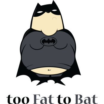 Too Fat-to Be Batman