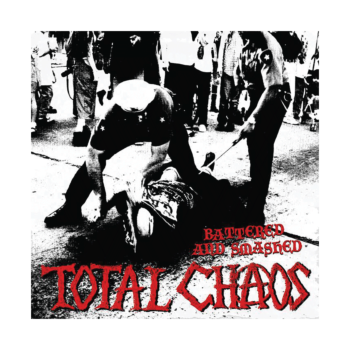 Total Chaos - Battered and Smashed