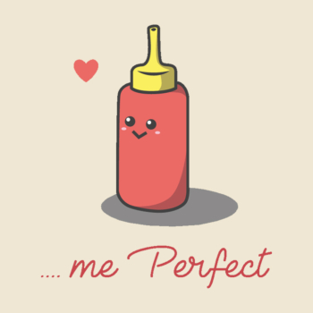 You Make Me Perfect